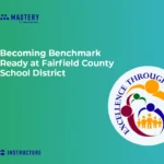 Becoming Benchmark Ready at Fairfield County School District