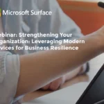 Webinar: Strengthening Your Organization: Leveraging Modern Devices for Business Resilience-US