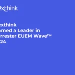 Nexthink Named a Leader in Forrester EUEM Wave™ 2024