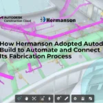 Hermanson Automates and Connects Fabrication Process with Autodesk Build