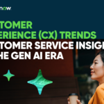 CX TRENDS:​ 1st Edition- Customer service insights in the GenAI era