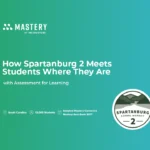 How Spartanburg 2 Meets Students Where They Are with Assessment for Learning