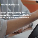 Webinar: Strengthening Your Organization: Leveraging Modern Devices for Business Resilience-US