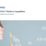 FICO ® Platform – Digital Twins & Simulation Capability Brief