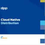 DPP Cloud Native Distrbution Report