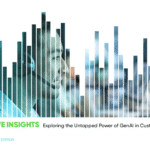Executive Insights: Exploring the Untapped Power of GenAI in Customer
                Service