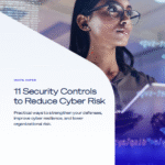 11 Security Controls to Reduce Cyber Risk