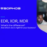 EDR, XDR, MDR: What’s the difference? And which one is right for your business?