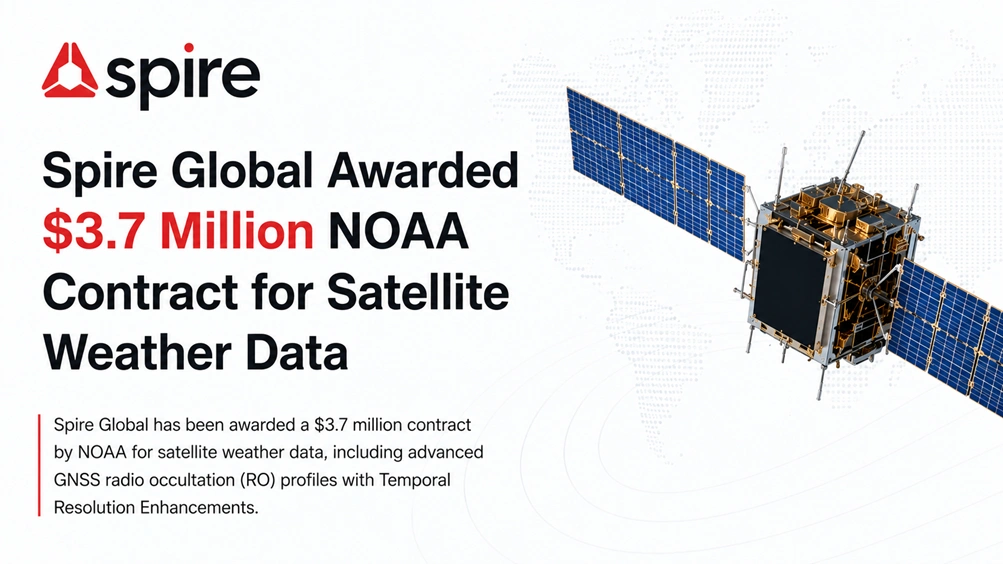 Spire Global Awarded $3.7 Million NOAA Contract