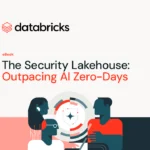 The Security Lakehouse: Outpacing AI Zero-Days
