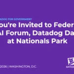 You’re Invited to Federal AI Forum, Datadog Day at Nationals Park