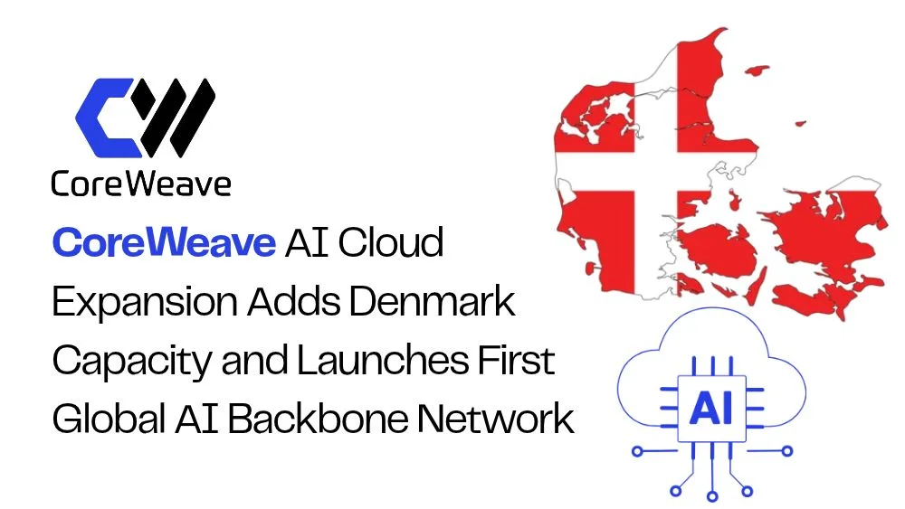 CoreWeave AI cloud expansion