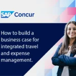How to build a business case for integrated travel and expense management